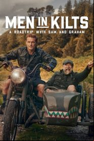 Men In Kilts: A Roadtrip With Sam And Graham